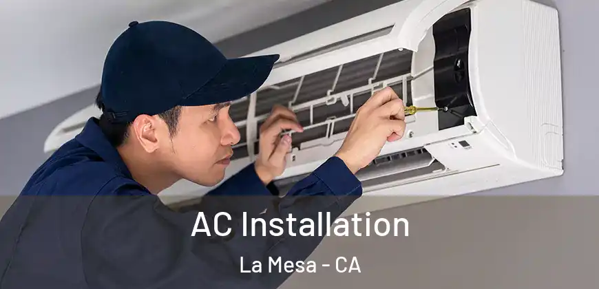 AC Installation La Mesa - CA